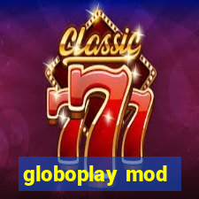 globoplay mod