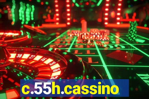 c.55h.cassino