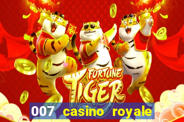 007 casino royale top flix