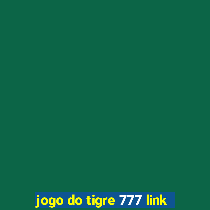 jogo do tigre 777 link