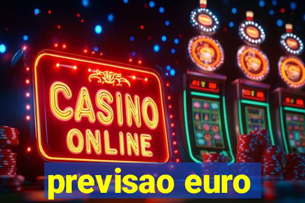 previsao euro