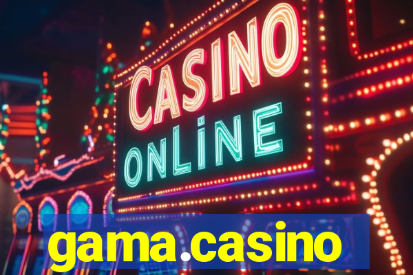 gama.casino