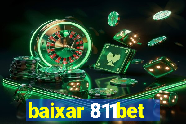 baixar 811bet