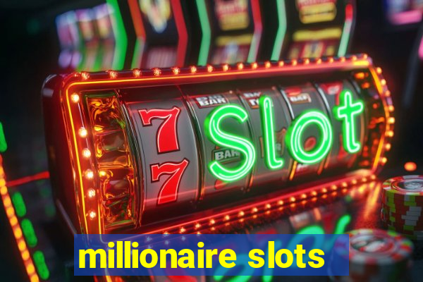 millionaire slots