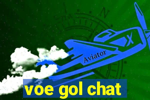 voe gol chat