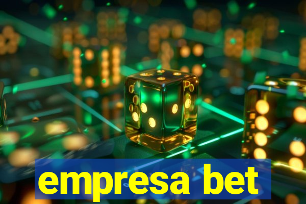 empresa bet