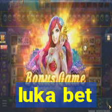 luka bet