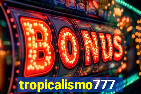 tropicalismo777lg.com