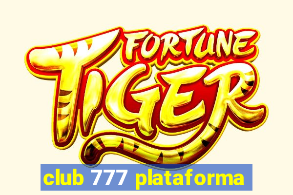 club 777 plataforma