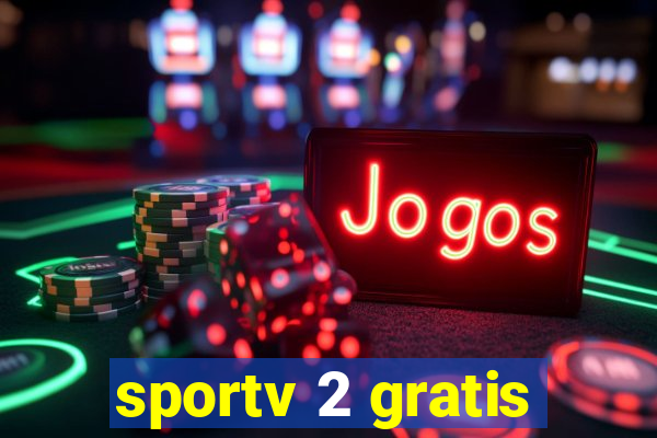 sportv 2 gratis