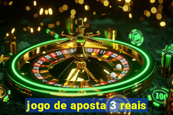 jogo de aposta 3 reais