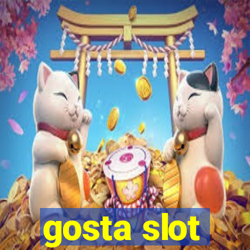 gosta slot