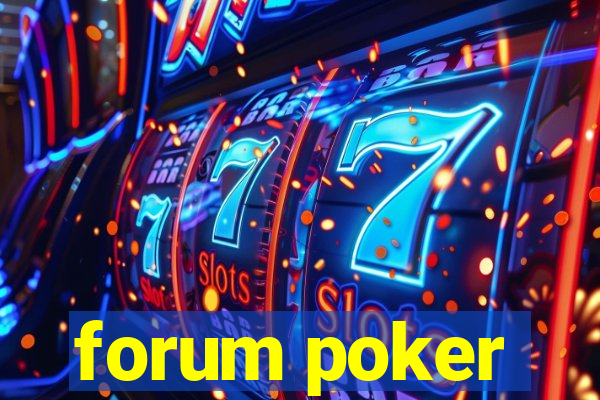 forum poker