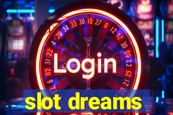 slot dreams