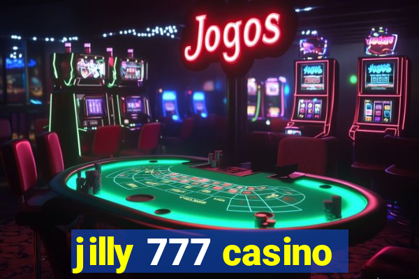 jilly 777 casino