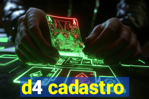 d4 cadastro