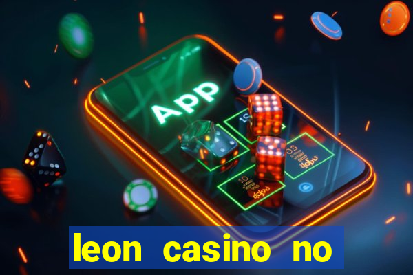 leon casino no deposit bonus