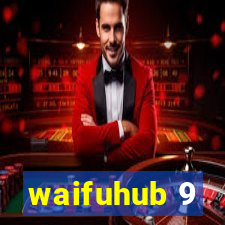 waifuhub 9