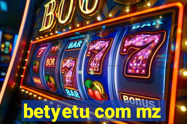 betyetu com mz