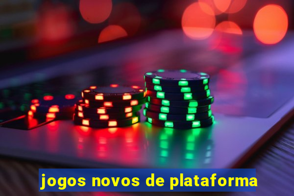 jogos novos de plataforma