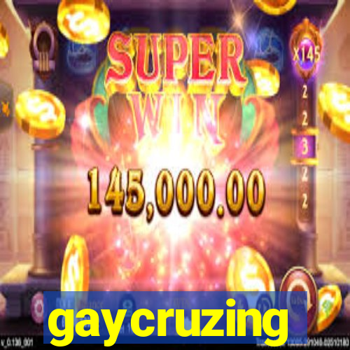 gaycruzing