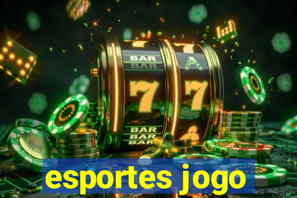 esportes jogo