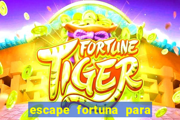 escape fortuna para pop 110