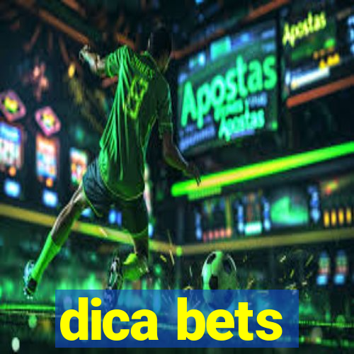 dica bets