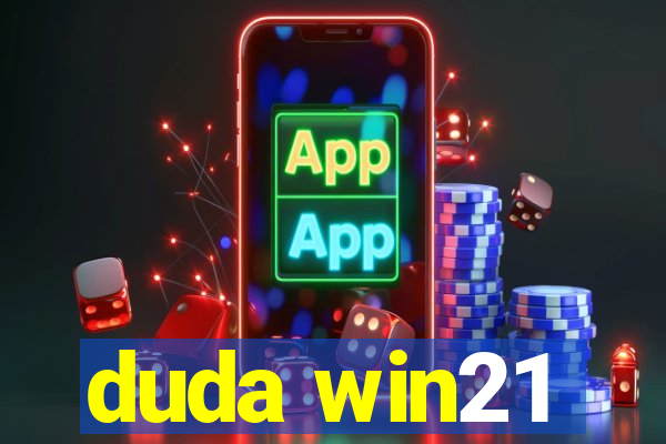 duda win21