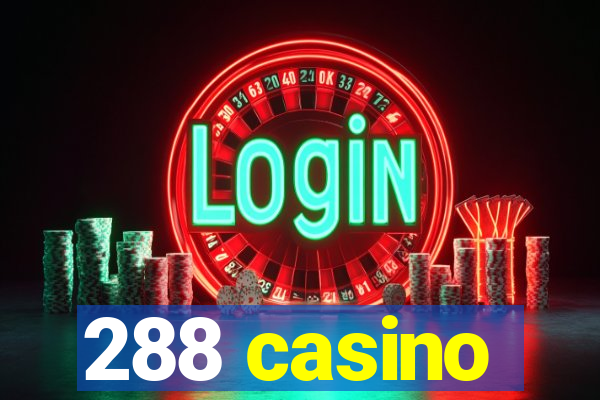 288 casino