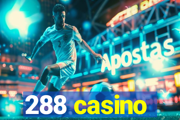 288 casino