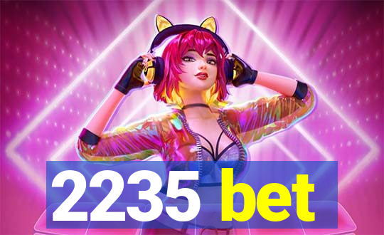 2235 bet