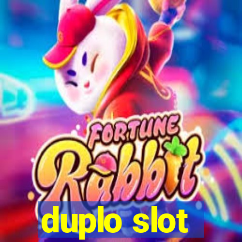 duplo slot