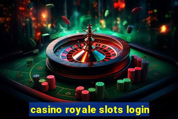 casino royale slots login