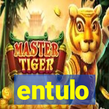 entulo