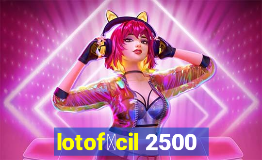 lotof谩cil 2500