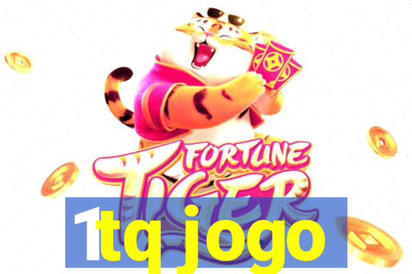 1tq jogo