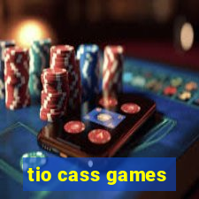 tio cass games