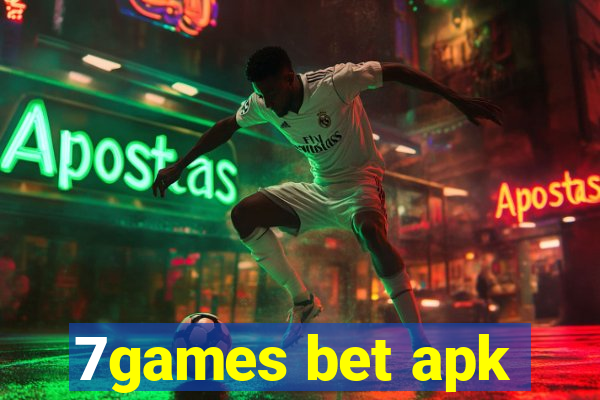 7games bet apk