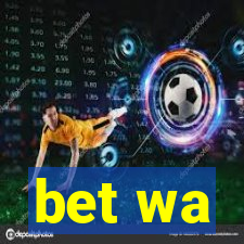 bet wa