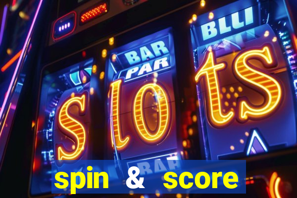 spin & score megaways slot