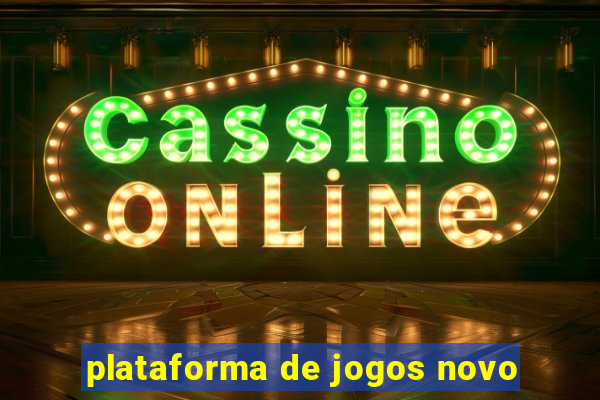 plataforma de jogos novo