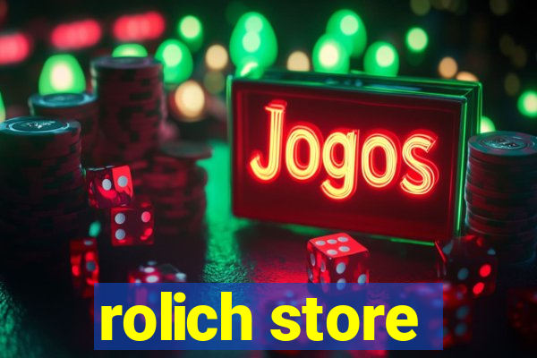 rolich store