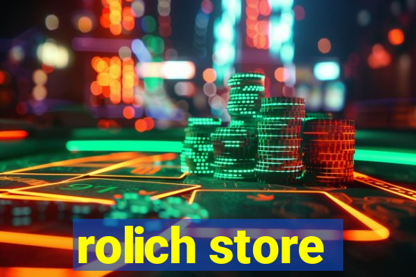 rolich store