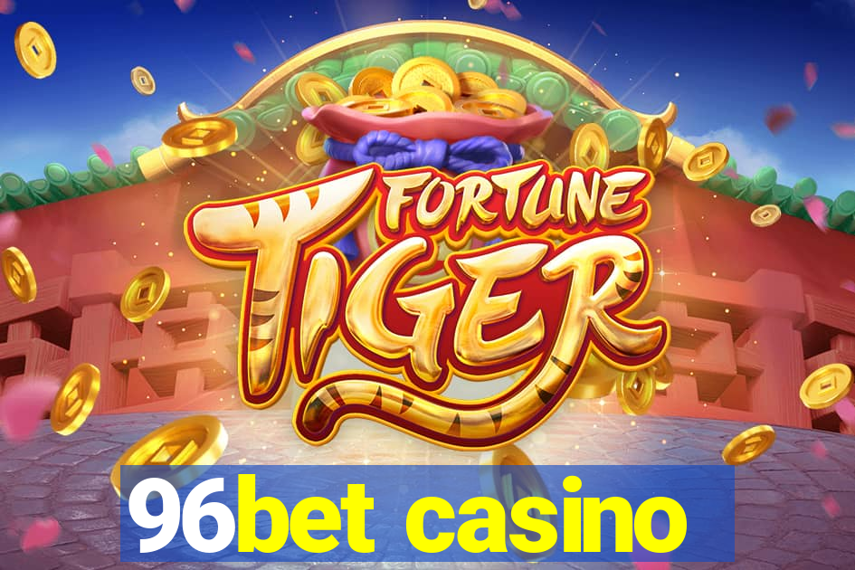 96bet casino