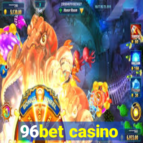 96bet casino