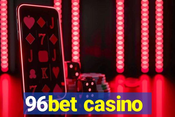 96bet casino