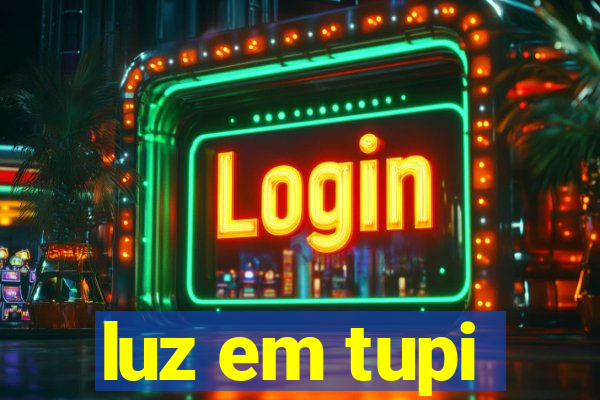 luz em tupi