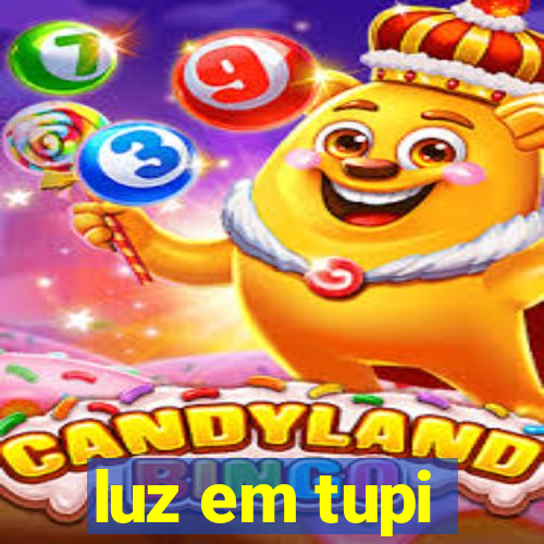 luz em tupi