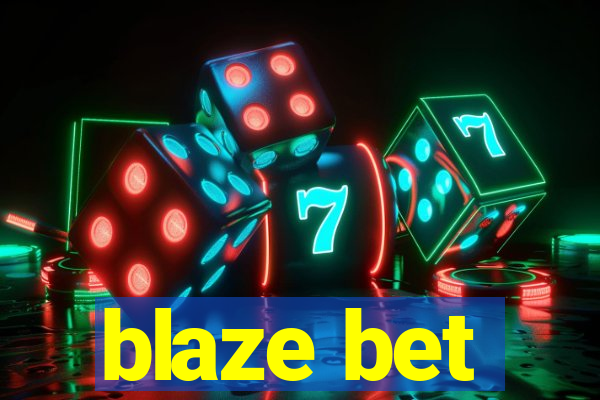 blaze bet